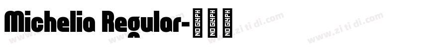 Michelia Regular字体转换